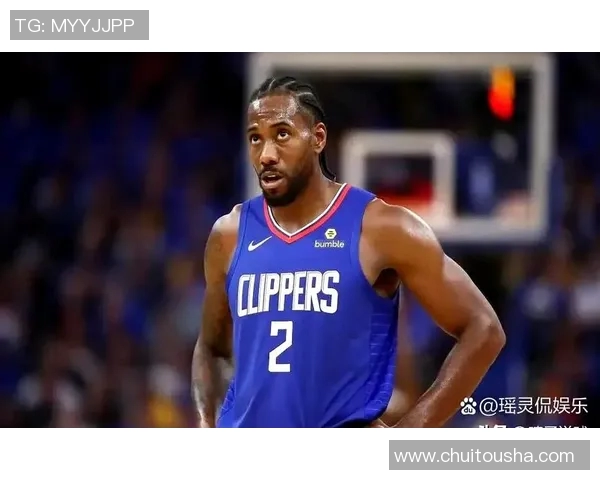 快船队危机：鲍尔默震怒，伦纳德伤病阴影笼罩季后赛前景